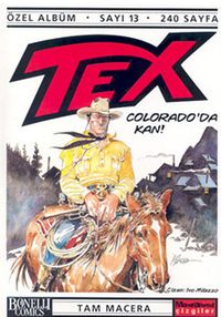 Tex - 13 / Colorado'da Kan!