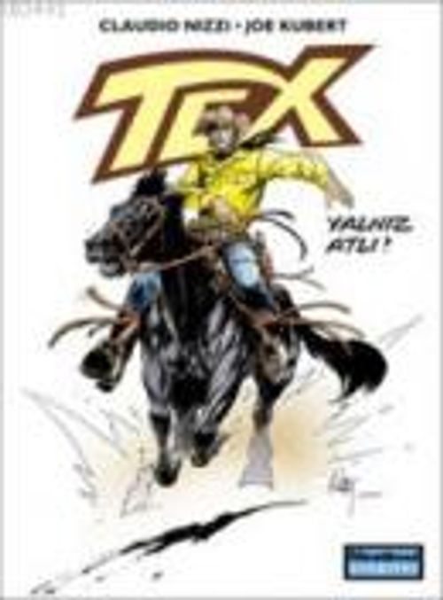 Tex - 15 / Yalnız Atlı!