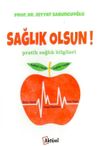 Sağlık Olsun!