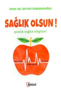 Sağlık Olsun!