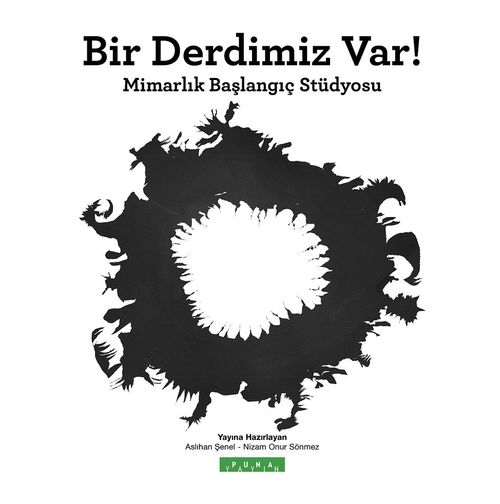 Bir Derdimiz Var! & Mimarlık Başlangıç Stüdyosu