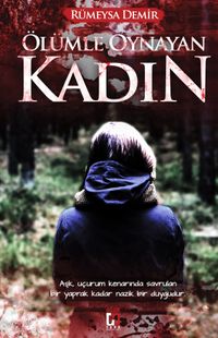 Ölümle Oynayan Kadın