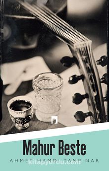 Mahur Beste - Ahmet Hamdi Tanpınar