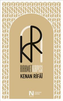 Rahmet Kapısı & Uluslararası Kenan Rifai Sempozyumu Bildirileri