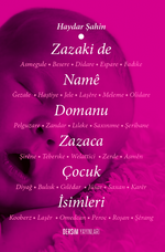 Zazaki de Name Domanu- Zazaca Çocuk İsimleri