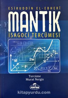 Mantık & İsagoci Tercümesi - Esiruddin el-Ebheri