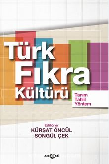 Türk Fıkra Kültürü (Tanım-Tahlil-Yöntem) - Kürşat Öncül