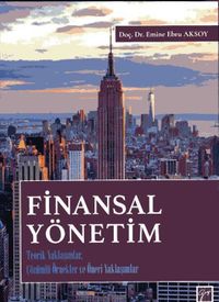 Finansal Yönetim & Teorik Yaklaşımlar, Çözümlü Örnekler ve Öneri Yaklaşımlar