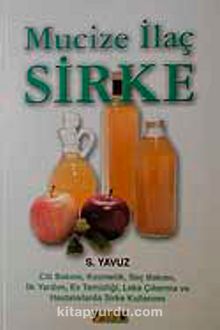 Mucize İlaç Sirke - S. Yavuz