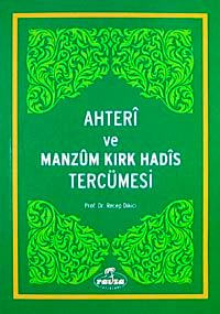 Ahteri ve Manzum Kırk Hadis Tercümesi
