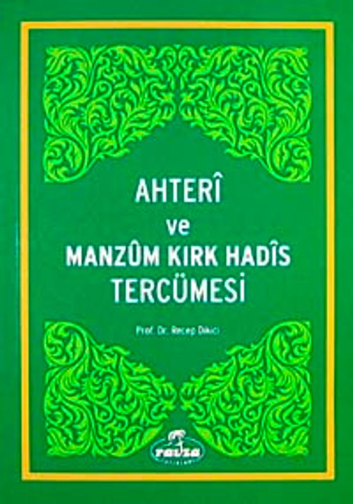 Ahteri ve Manzum Kırk Hadis Tercümesi
