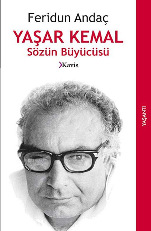 Yaşar Kemal Sözün Büyücüsü