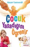 &Ccedil;ocuk Yaşadığını &Ouml;ğrenir