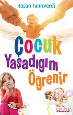 Çocuk Yaşadığını Öğrenir