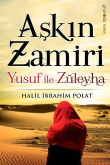 Aşkın Zamiri & Yusuf ile Züleyha