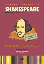 Hayali Söyleşiler - Shakespeare & Hayatı-Düşünceleri