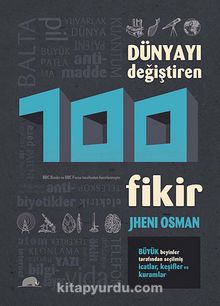 Dünyayı Değiştiren 100 Fikir - Jheni Osman