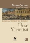 &Uuml;lke Y&ouml;netimi - Tanzimat S&uuml;recinde T&uuml;rkiye