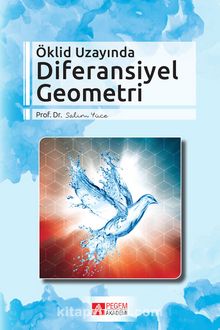 Öklid Uzayında Diferansiyel Geometri - Salim Yüce