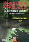 Sherlock Holmes ve Baker Sokağı &Ccedil;etesi & G&ouml;r&uuml;nmeyen Adamın Gizemi