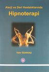 Alerji ve Deri Hastalıklarında Hipnoterapi