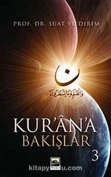 Kur'an'a Bakışlar 3