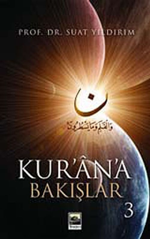 Kur'an'a Bakışlar 3