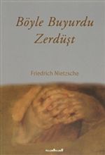 Böyle Buyurdu Zerdüşt