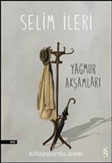 Yağmur Akşamları - Selim İleri