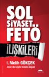Sol Siyaset Fet&ouml; İlişkileri