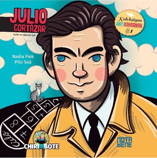 Julio Cortazar & Kızlar Ve Oğlanlar İçin