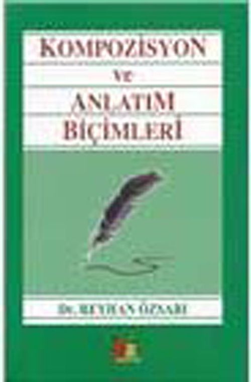 Kompozisyon ve Anlatım Biçimleri