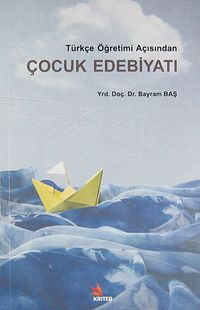 Türkçe Öğretimi Açısından Çocuk Edebiyatı