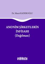 Anonim Şirketlerin İnfisahı (Dağılması)