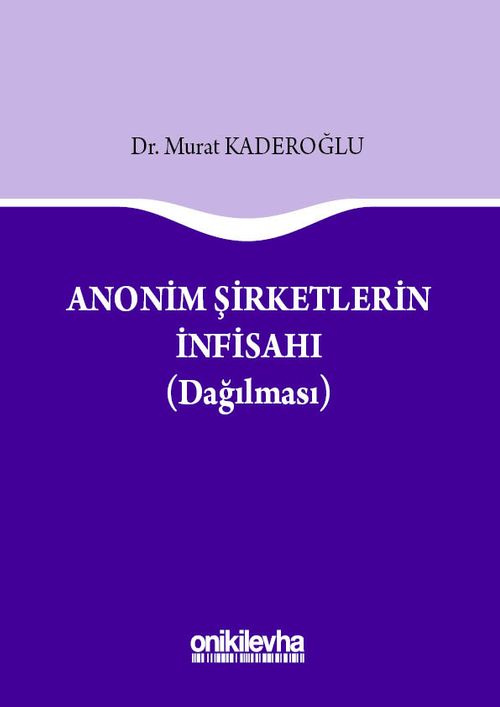 Anonim Şirketlerin İnfisahı (Dağılması)