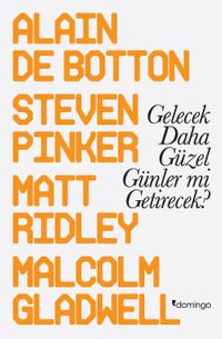 Gelecek Daha Güzel Günler Mi Getirecek?