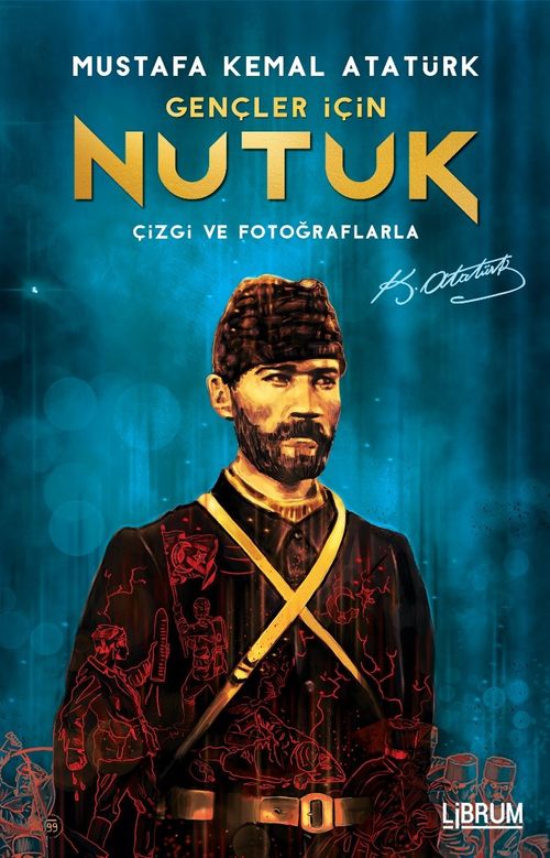 Gençler İçin Nutuk & Çizgi ve Fotoğraflarla