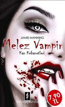 Melez Vampir / Kan Kehanetleri