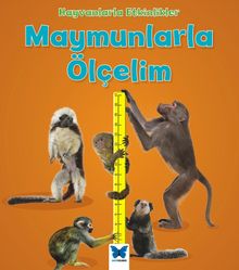 Maymunlarla Ölçelim / Hayvanlarla Etkinlikler