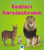 Kedileri Karşılaştıralım / Hayvanlarla Etkinlikler