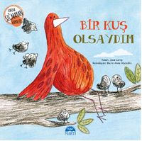 Bir Kuş Olsaydım / Kabına Sığmayan Hayaller Dizisi 