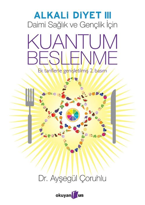 Alkali Diyet 3 / Daimi Sağlık ve Gençlik İçin Kuantum Beslenme