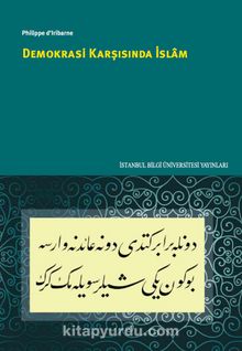 Demokrasi Karşısında İslam - Philippe Diribarne