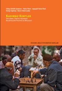 Kadınsız Kentler & Toplumsal Cinsiyet Açısından Belediyelerin Politika ve Bütçeleri