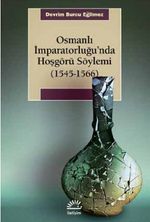 Osmanlı İmparatorluğu'nda Hoşgörü Söylemi (1545-1566)