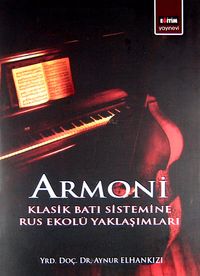 Armoni & Klasik Batı Sistemine Rus Ekolü Yaklaşımları