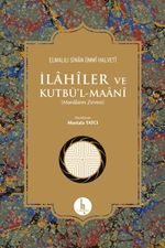 İlahiler ve Kutbü'l-Maani (Ciltli) & Elmalılı Sinan Ümmi Halveti