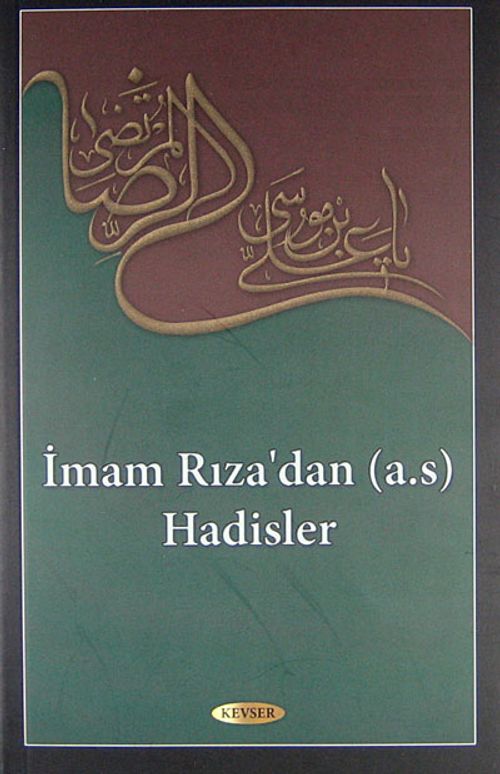 İmam Rıza'dan (a.s.) Hadisler