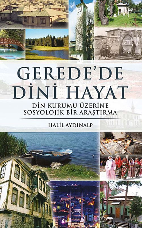 Gerede'de Dini Hayat & Din Kurumu Üzerine Sosyolojik Bir Araştırma
