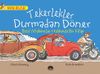 Tekerlekler Durmadan D&ouml;ner - Basit Makineler Hakkında Bir Kitap / Harika Bilgiler